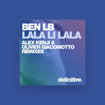 Listen to Ben LB, watch music videos, read bio, see tour dates & more!