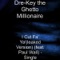 I Cut Fa' Ya'(leaked Version) (feat. Paul Wall) - Dre-Key the Ghetto Millionaire lyrics