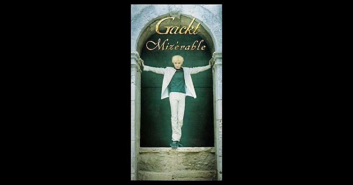 Mizerable - Single - Album by GACKT - Apple Music