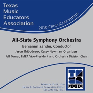 TMEA Texas Music Educators Association 2010 Clinic and Convention - Texas All-State Symphony Orchestra