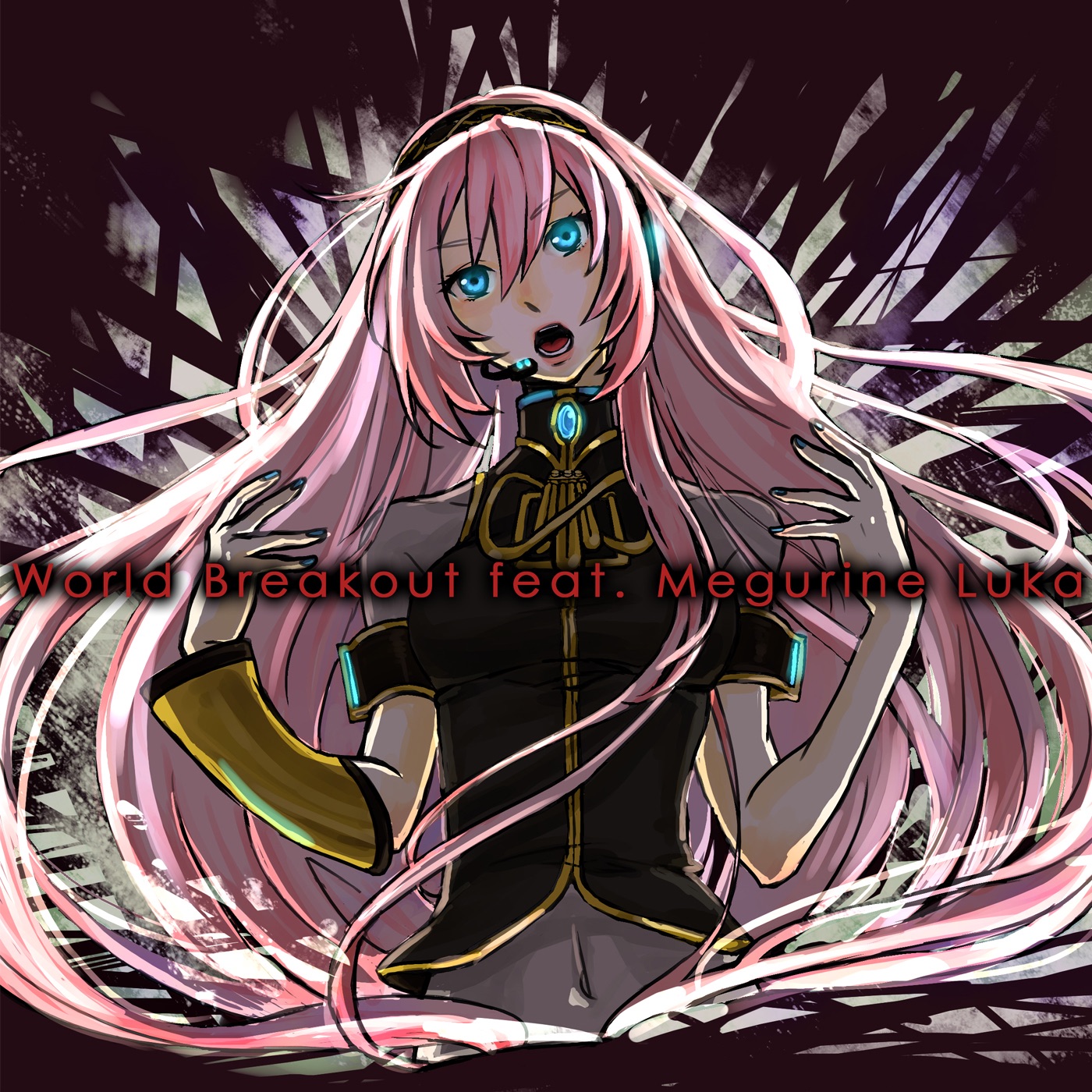 World Breakout (feat. Megurine Luka) by SOSOSO (Tsukui Kazuhito) album cover