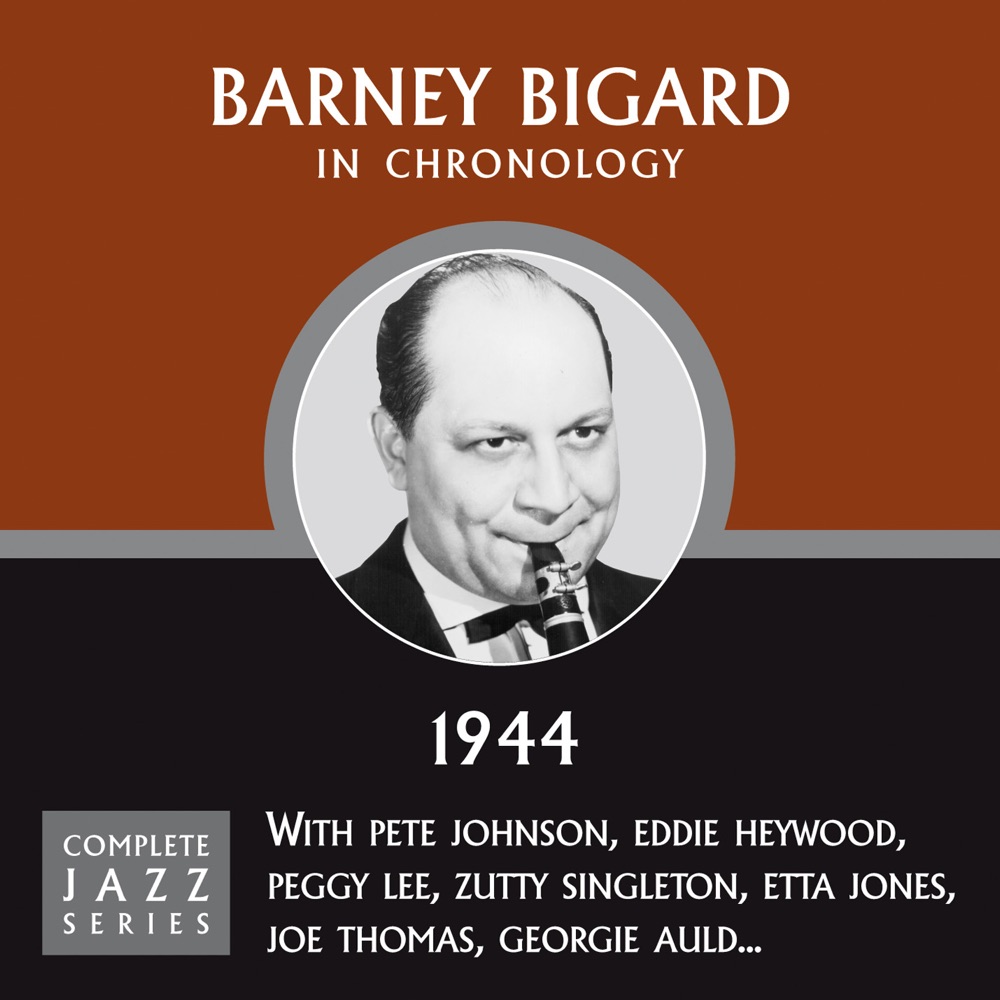 Обложка альбома «Complete Jazz Series 1944» — Barney Bigard
