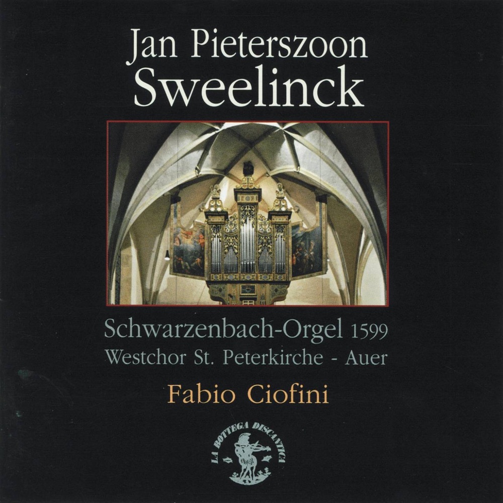 Обложка альбома «Sweelinck: Schwarzenbach-Orgel (1599, Westchor St. Peterkirche, Auer, Bolzano, Italy)» — Fabio Ciofini