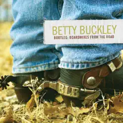 Bootleg: Boardmixes From The Road - Betty Buckley Bootleg: Boardmixes From The Road - Betty Buckley