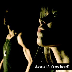 Ain't You Heard (Single Version)