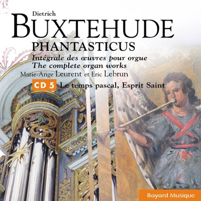 Buxtehude: Le Temps Pascal, Esprit Saint (Easter Time, Holy Spirit)