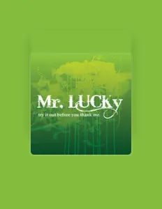 Listen to Mr. Lucky, watch music videos, read bio, see tour dates & more!