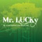 Mad Villain - Mr. Lucky lyrics