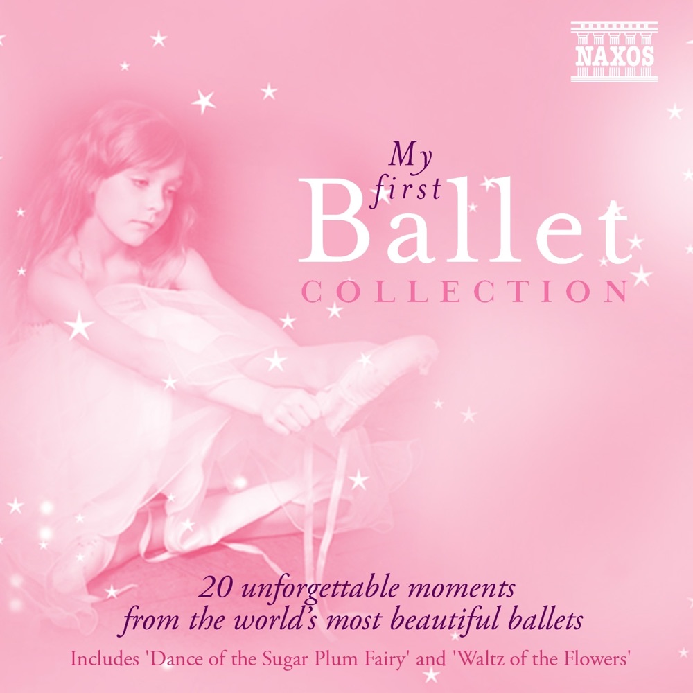 Обложка альбома «My First Ballet Collection» — Andrew Mogrelia, Slovak State Philharmonic Orchestra (Kosice), Ondrej Lenárd, Slovak Radio Symphony Orchestra, Michael Halász, Anthony Bramall, Slovak Philharmonic Orchestra, Razumovsky Symphony Orchestra, Theodore Kuchar, Ukrainian State Symphony Orchestra & Josef Bogacz