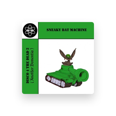 Listen to Sneaky Bat Machine, watch music videos, read bio, see tour dates & more!