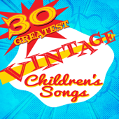 Cover art for 30 Greatest Vintage Children's Songs by Various Artists