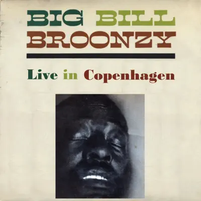 Live In Copenhagen - EP - Big Bill Broonzy