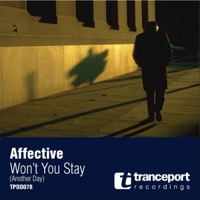 Won't You Stay (Another Day) - Affective