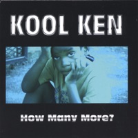 HOW MANY MORE? - Kool Ken