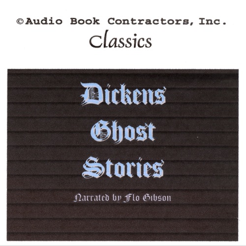 Dickens Ghost Stories (Unabridged) [Unabridged Fiction] cover