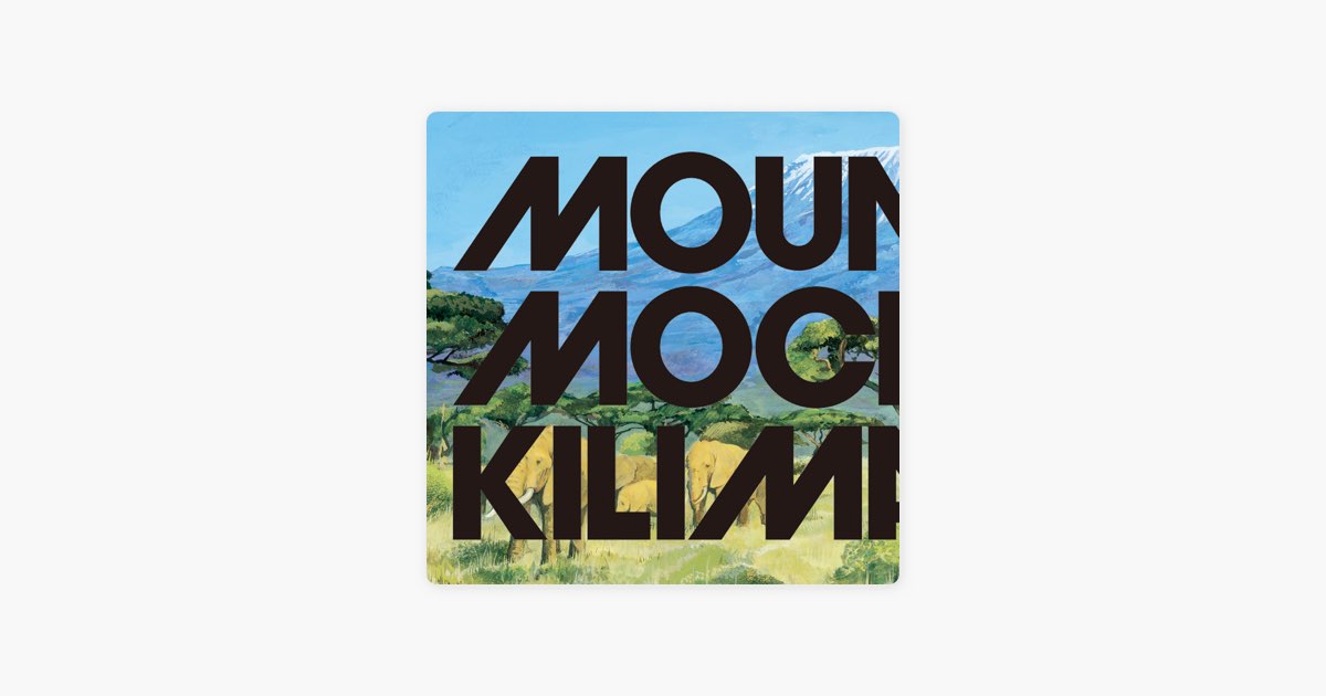 Mountain Mocha Kilimanjaro - Album by Mountain Mocha Kilimanjaro