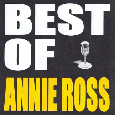 Best of Annie Ross - Annie Ross Best of Annie Ross - Annie Ross