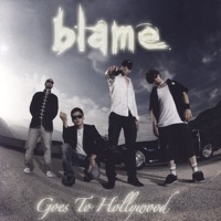 Goes to Hollywood - Blame