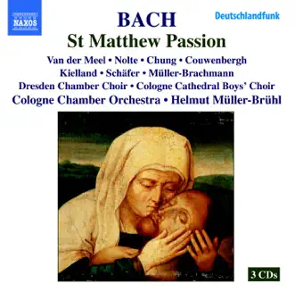 St. Matthew Passion, BWV 244: No. 50a. Sie schrieen aber noch mehr, No. 50b. LaB ihn kreuzigen!, No. 50c. Da aber Pilatus sahe, No. 50d. Sein Blut komme uber uns, no. 50e. Da gab er ihnen Barrabam los by Cologne Chamber Orchestra, Helmut Müller-Brühl & Nico van der Meel song reviws