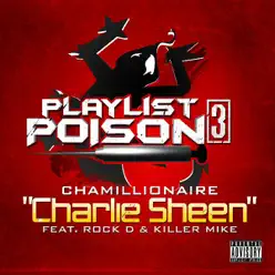 Charlie Sheen (feat. Rock D & Killer Mike) - Single - Chamillionaire
