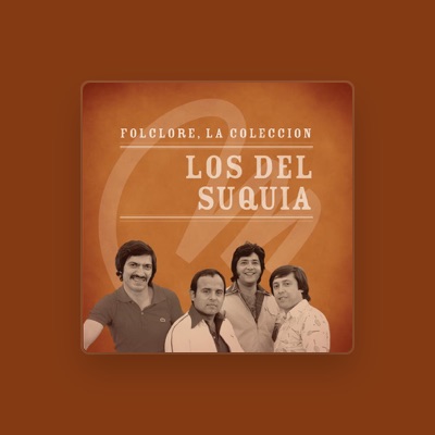 Escucha a Los del Suquia, mira videos musicales, lee su biografía, consulta las fechas de las gira y más.