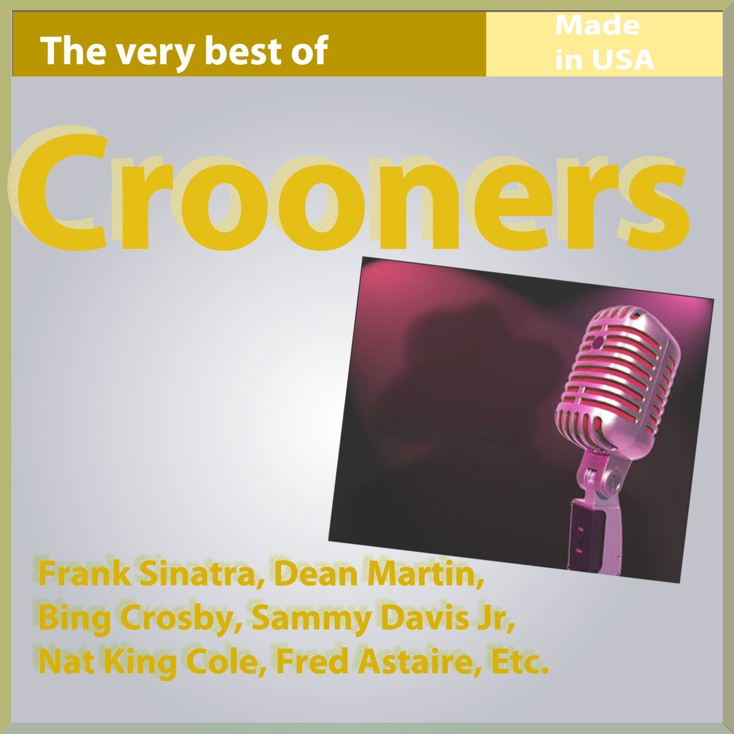 The Very Best of Crooners (Made In USA)