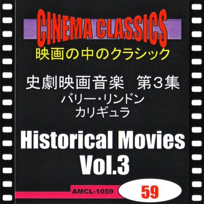 CINEMA CLASSICS Historical Movies Vol.3 : BARRY LYNDON/CALIGULA