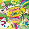 Caixinha de Sonhos - O Melhor da Música Infantil, Vol. 2