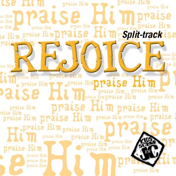 Rejoice! Split-track