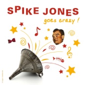 Spike Jones - Five Foot Two Eyes of Blue