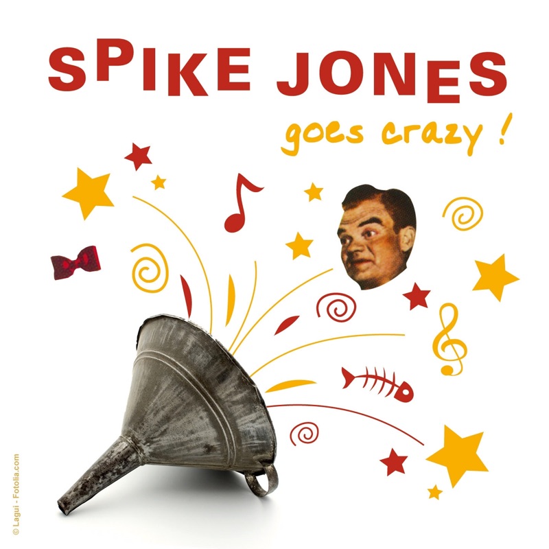 Spike Jones Goes Crazy
