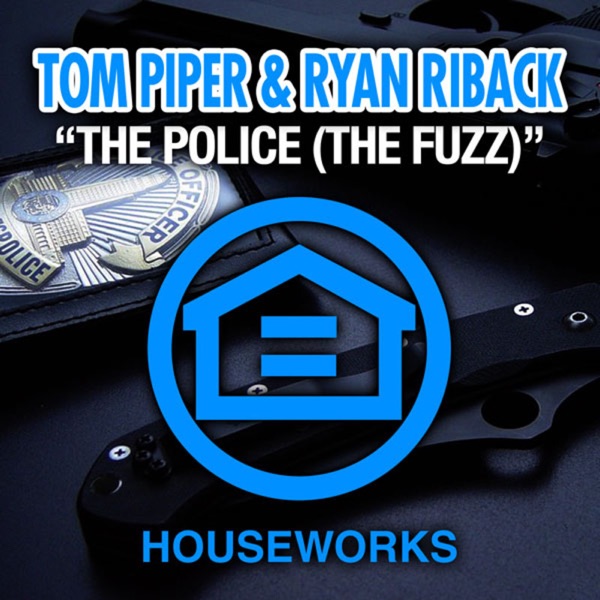 The Police (The Fuzz) [Remixes]