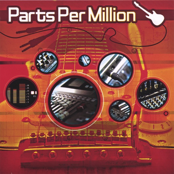 Parts Per Million - Parts Per Millionのアルバム - Apple Music