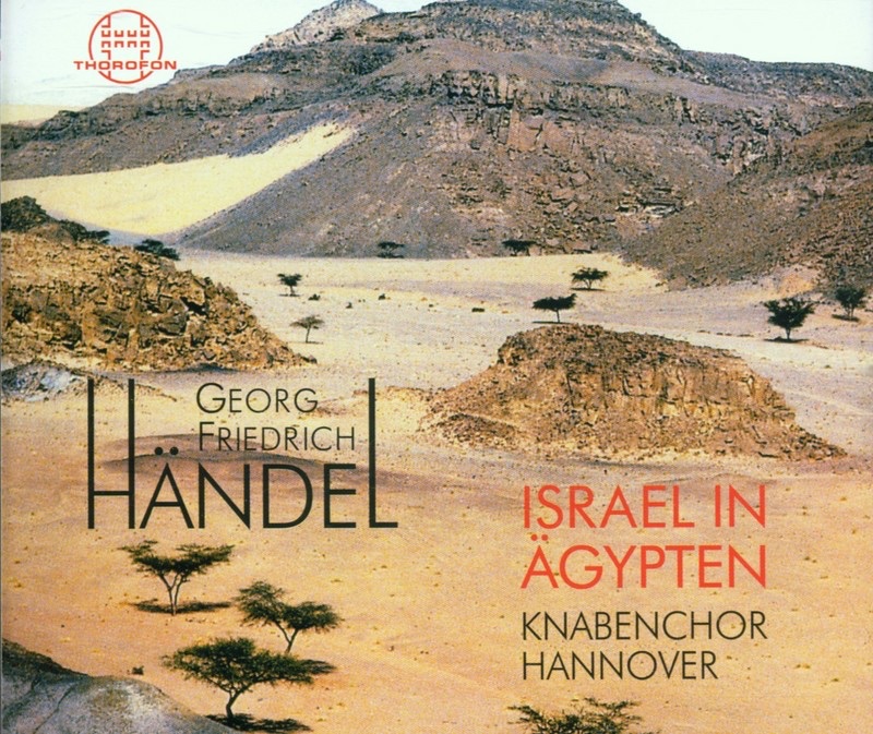 Обложка альбома «Händel: Israel In Egypt» — Hanover Boys Choir, Capella Agostino Steffani & Heinz Hennig
