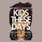 Kids These Days (Silversix Remix) - Ryan Riback & John Baptiste lyrics