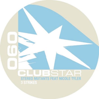 3 Strikes (feat. Nicole Tyler) - EP