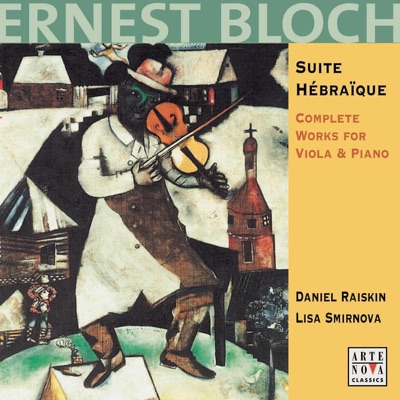 Bloch: Works for Viola & Piano