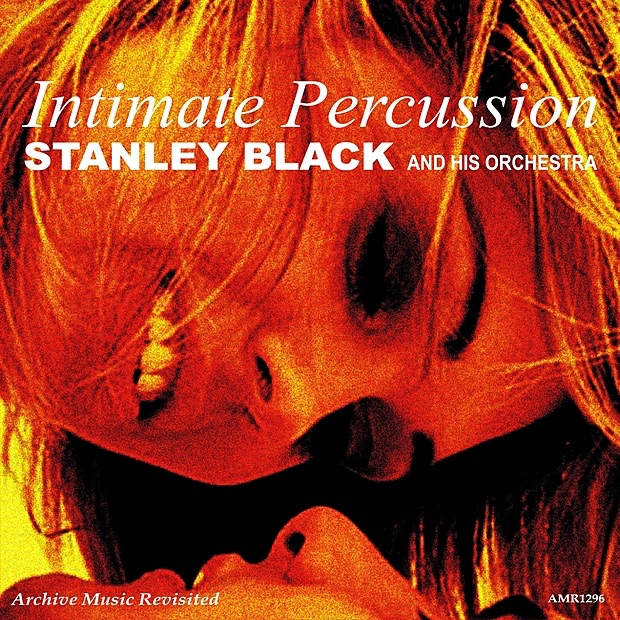 Обложка альбома «Intimate Percussion» — Stanley Black and His Orchestra
