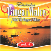 Polish Folk Tangos and Waltzes vol. 4 (Biesiadne Tanga i Walce 4)