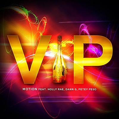 VIP (feat. Holly Rae, Dann G & Petey Pe$o) - Single