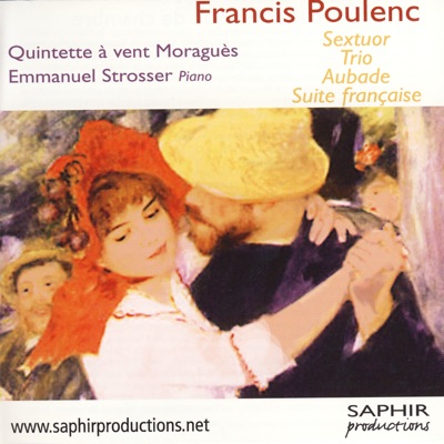 Poulenc: Sextuor, Trio, Aubade & Suite Française