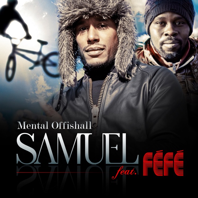 Mental Offishall (feat. Féfé) - Single