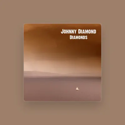 Listen to Johnny Diamond, watch music videos, read bio, see tour dates & more!