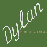 Dylan Thomas Reading... - Dylan Thomas