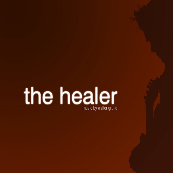 The Healer by Walter Grund album cover