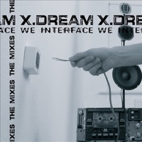 X-Dream - We Interface (Version 1.1)