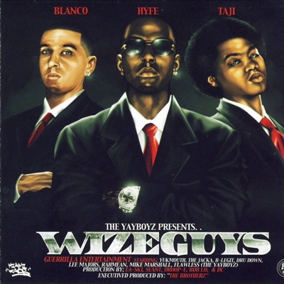 The YayBoyz Presents..Wize Guys