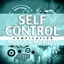 Self Control Compilation