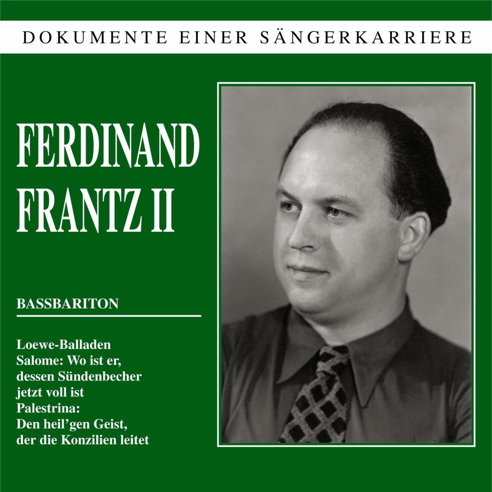 Обложка альбома «Dokumente Einer Sängerkarriere - Ferdinand Frantz II» — Ferdinand Frantz