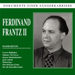Dokumente Einer Sängerkarriere - Ferdinand Frantz II
